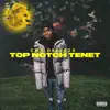 Top Notch Tenet - EP album lyrics, reviews, download