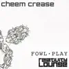Cheem Crease (feat. Relativity Lounge) - Single album lyrics, reviews, download