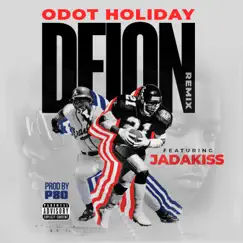 Deion (feat. Jadakiss) [Remix Clean] - Single by O Dot Holiday album reviews, ratings, credits
