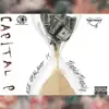 Capital P (feat. TrealorTreally) - Single album lyrics, reviews, download