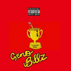 Already Won - Single by Geno Billz album reviews, ratings, credits