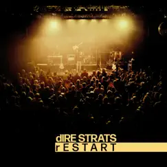 Restart by Dire Strats album reviews, ratings, credits