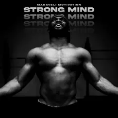 STRONG MIND (Instrumentals) by MAKAVELI INSTRUMENTALS & MAKAVELI MOTIVATION album reviews, ratings, credits