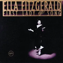 Ella Fitzgerald: First Lady of Song by Ella Fitzgerald album reviews, ratings, credits