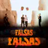 FALSAS PROMESAS (feat. DYENCI) - Single album lyrics, reviews, download