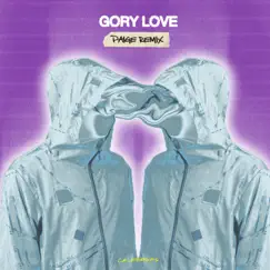 Gory Love (Paige Remix) Song Lyrics