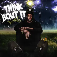 Think Bout It - Single by DonxTay album reviews, ratings, credits