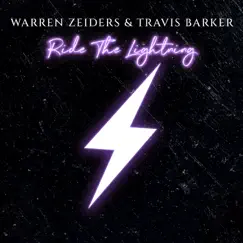 Ride the Lightning - Single by Warren Zeiders & Travis Barker album reviews, ratings, credits