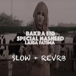 Bakra Eid Special Nasheed Song Lyrics