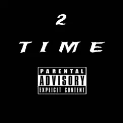 2 Time - Single by TakeoffEjay album reviews, ratings, credits