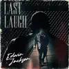 Last Laugh - Single album lyrics, reviews, download