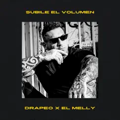 Subile el volumen (feat. El Melly) Song Lyrics