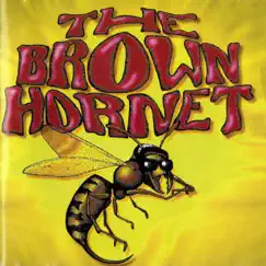 The Brown Hornet - EP by The Brown Hornet album reviews, ratings, credits