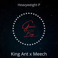 Gucci Bag (feat. King AR & Million$Meech) Song Lyrics