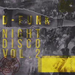 Night Disco, Vol. 2 - Single by D-Funk album reviews, ratings, credits