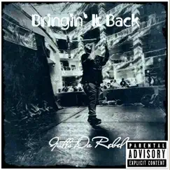 Bringin It Back - Single by Gutta Da Rebel album reviews, ratings, credits
