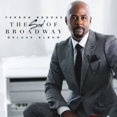 The Soul of Broadway (Deluxe) by Terron Brooks album reviews, ratings, credits