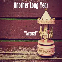 Carousel - Single by Another Long Year album reviews, ratings, credits