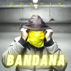 Bandana - Single by Kentix album reviews, ratings, credits