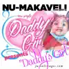 Daddy's Girl - Single album lyrics, reviews, download