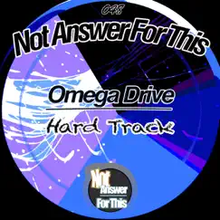 Hard Track - Single by Omega Drive album reviews, ratings, credits