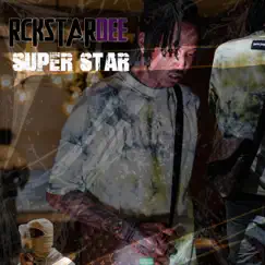 Super Star - Single by Rckstardee album reviews, ratings, credits