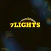 7 Lights Part A. album lyrics, reviews, download