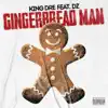 Gingerbread Man - Single (feat. DZ) - Single album lyrics, reviews, download