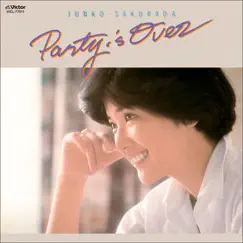 Party Is Over +2 by Junko Sakurada album reviews, ratings, credits