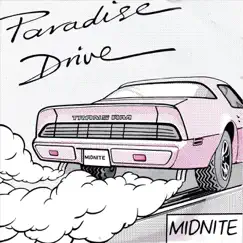 Paradise Drive (Full Club Cut) Song Lyrics