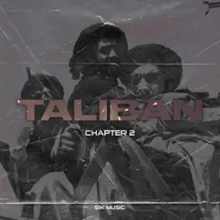 Taliban Chapter 2 Song Lyrics