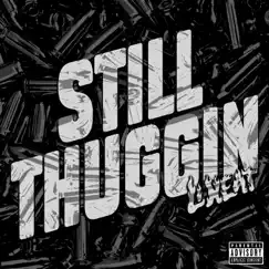 Still Thuggin - Single by Li Heat album reviews, ratings, credits