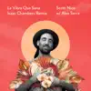 La Vibra Que Sana (Isaac Chambers Remix) [feat. Ed Zuccollo] - Single album lyrics, reviews, download