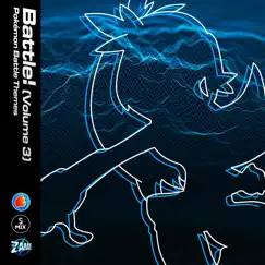 Battle! Pokémon Battle Themes (Vol. 3) [feat. StevenMix & Pokestir] by The Zame album reviews, ratings, credits