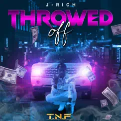 Throwed Off - Single by J-RICH album reviews, ratings, credits