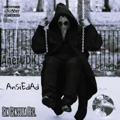 Ansiedad - Single by Aner UDK album reviews, ratings, credits