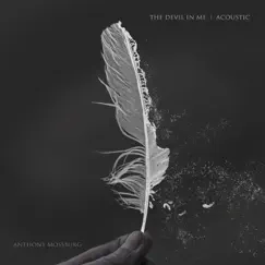 The Devil in Me (Acoustic) - Single by Anthony Mossburg album reviews, ratings, credits