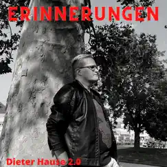 Erinnerungen (Balladen Version) - Single by Dieter Hause 2.0 album reviews, ratings, credits
