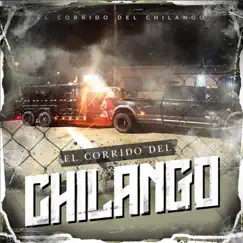 El Corrido del Chilango - Single by Del Norte album reviews, ratings, credits