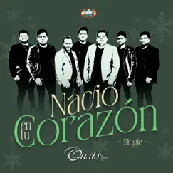 Nació en tu Corazón - Single by Oasis 4you album reviews, ratings, credits