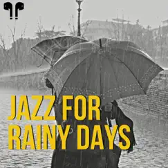 Jazz for Rainy Days by Nu Jazz Chillout album reviews, ratings, credits