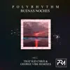 Buenas Noches - Single album lyrics, reviews, download