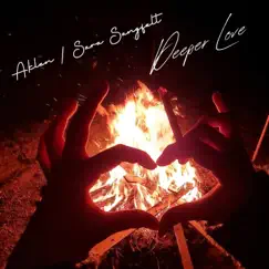 Deeper Love (feat. Sara Sangfelt) - Single by Aklen album reviews, ratings, credits