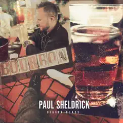 Bigger Glass - Single by Paul Sheldrick album reviews, ratings, credits
