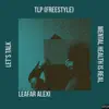 TLP (FREESTYLE) - Single album lyrics, reviews, download