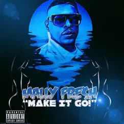 Go (feat. P.R. PRECISE) - Single by Mally Fre$h album reviews, ratings, credits