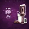 Drop Sum - Single album lyrics, reviews, download