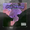 Pink Whitney - Single album lyrics, reviews, download