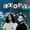 LOOPY (feat. Sotoknows) - Single album lyrics, reviews, download