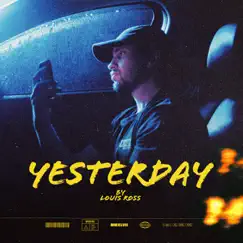 Yesterday - EP by Louis Ross album reviews, ratings, credits